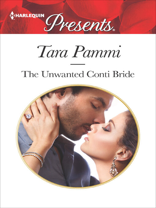 Title details for The Unwanted Conti Bride by Tara Pammi - Available
